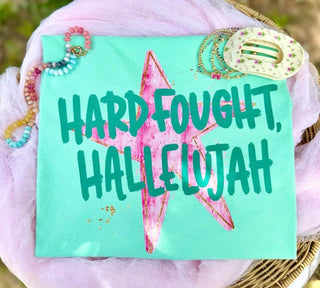 Hard Fought Hallelujah Graphic Tee