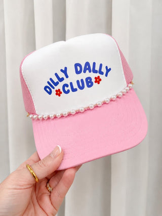 Dilly Dally Trucker Hat